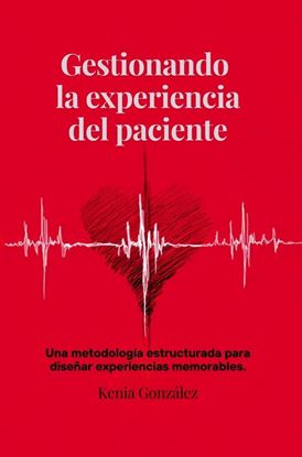 Imagen de GESTIONANDO LA EXPERIENCIA DEL PACIENTE