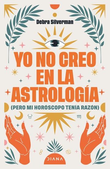 Imagen de YO NO CREO EN LA ASTROLOGIA