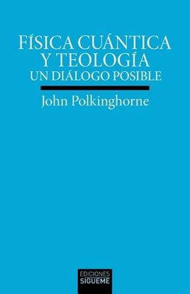 Imagen de FISICA CUANTICA Y TEOLOGIA