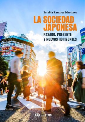 Imagen de LA SOCIEDAD JAPONESA. PASADO, PRESENTE Y