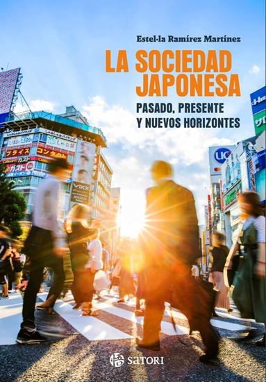 Imagen de LA SOCIEDAD JAPONESA. PASADO, PRESENTE Y