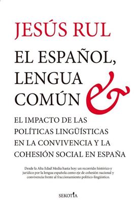 Imagen de EL ESPAÑOL, LENGUA COMUN