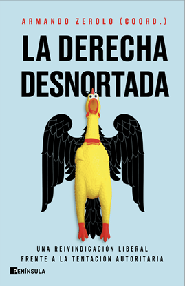 Imagen de LA DERECHA DESNORTADA