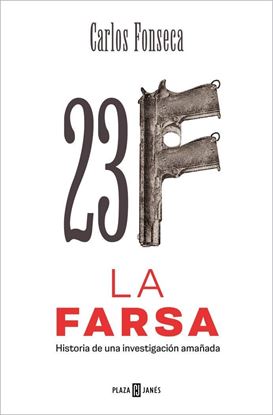 Imagen de 23-F: LA FARSA