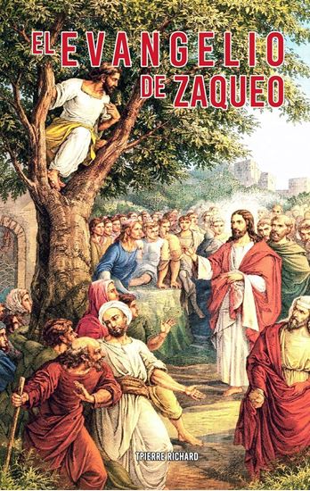 Imagen de EL EVANGELIO DE ZAQUEO