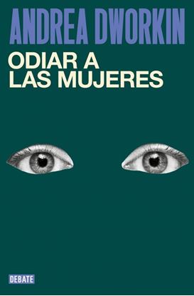 Imagen de ODIAR A LAS MUJERES