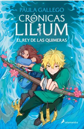 Imagen de EL REY DE LAS QUIMERAS (LILIUM 2)