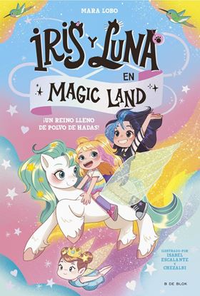 Imagen de IRIS Y LUNA 1. UN REINO LLENO DE POLVO D