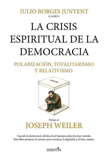 Imagen de LA CRISIS ESPIRITUAL DE LA DEMOCRACIA 1