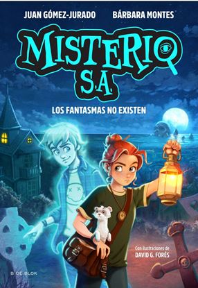 Imagen de LOS FANTASMAS NO EXISTEN(MISTERIO S.A 1)