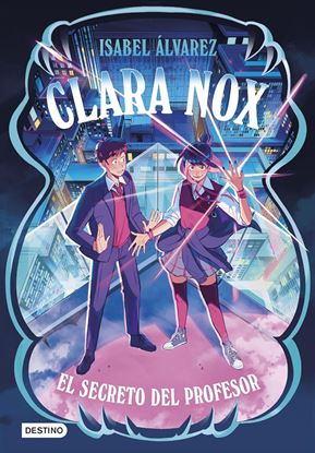 Imagen de CLARA NOX 2. EL SECREO DEL PROFESOR