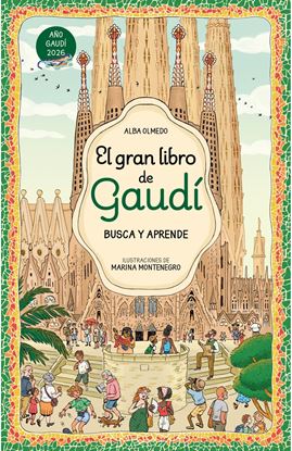 Imagen de EL GRAN LIBRO DE GAUDI. BUSCA Y APRENDE