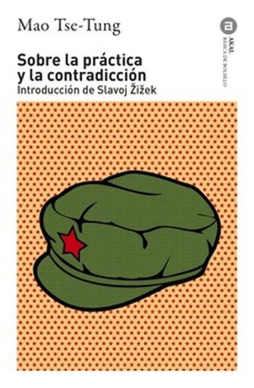 Imagen de SOBRE LA PRACTICA Y LA CONTRADICCION