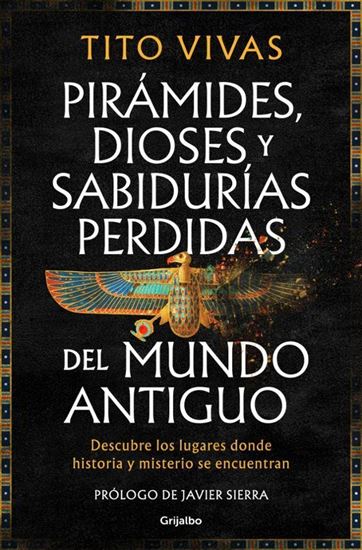 Imagen de PIRAMIDES, DIOSES Y SABIDURIAS PERDIDAS