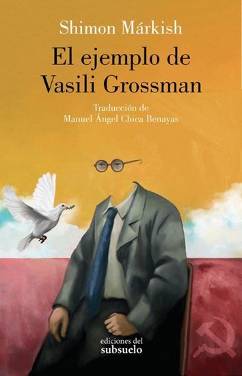 Imagen de EL EJEMPLO DE VASILI GROSSMAN