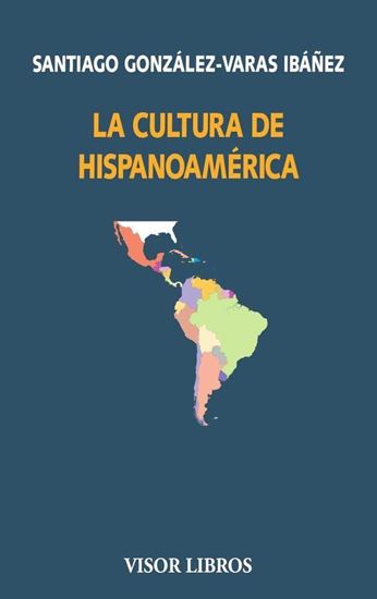 Imagen de LA CULTURA DE HISPANOAMERICA