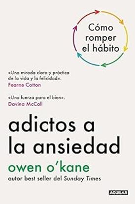Imagen de ADICTOS A LA ANSIEDAD