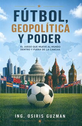 Imagen de FUTBOL, GEOPOLITCA Y PODER