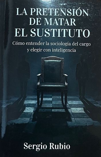 Imagen de LA PRETENSION DE MATAR EL SUSTITUTO