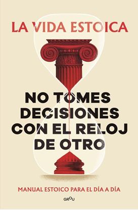 Imagen de NO TOMES DECISIONES CON EL RELOJ DE OTRO