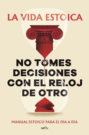 Imagen de NO TOMES DECISIONES CON EL RELOJ DE OTRO