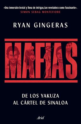 Imagen de MAFIAS. DE LOS YAKUZA A COSA NOSTRA (MX)