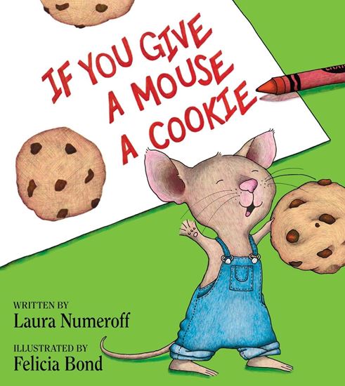 Imagen de IF YOU GIVE A MOUSE A COOKIE: A SILLY C.
