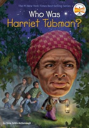 Imagen de WHO WAS HARRIET TUBMAN?