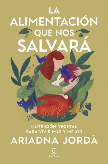 Imagen de LA ALIMENTACION QUE NOS SALVARA