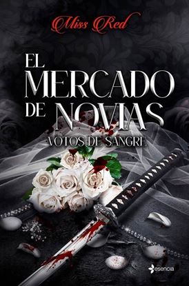Imagen de EL MERCADO DE NOVIAS 1. VOTOS DE SANGRE