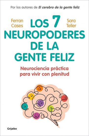 Imagen de LOS SIETE NEUROPODERES DE LA GENTE FELIZ