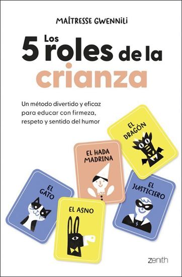 Imagen de LOS 5 ROLES DE LA CRIANZA