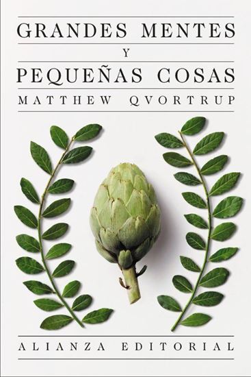 Imagen de GRANDES MENTES Y PEQUEÑAS COSAS