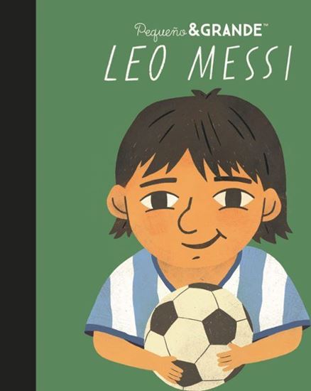 Imagen de PEQUEÑO Y GRANDE LEO MESSI