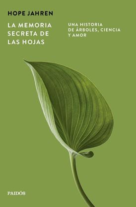 Imagen de LA MEMORIA SECRETA DE LAS HOJAS