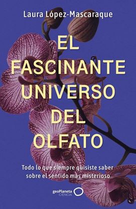 Imagen de EL FASCINANTE UNIVERSO DEL OLFATO