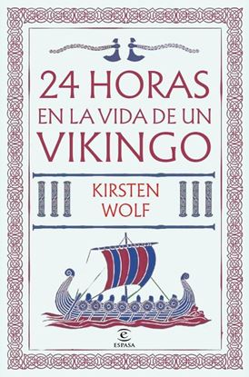 Imagen de 24 HORAS EN LA VIDA DE UN VIKINGO