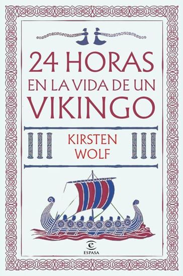 Imagen de 24 HORAS EN LA VIDA DE UN VIKINGO