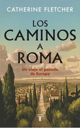 Imagen de LOS CAMINOS A ROMA