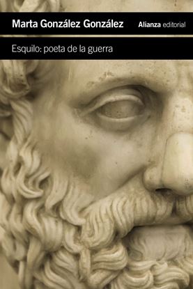 Imagen de ESQUILO: POETA DE LA GUERRA