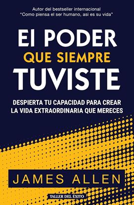 Imagen de EL PODER QUE SIEMPRE TUVISTE