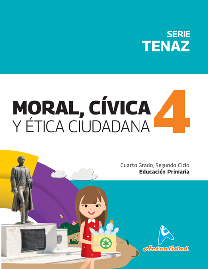 Imagen de MORAL CIVICA Y ETICA C. 4 TENAZ PRIMARIA