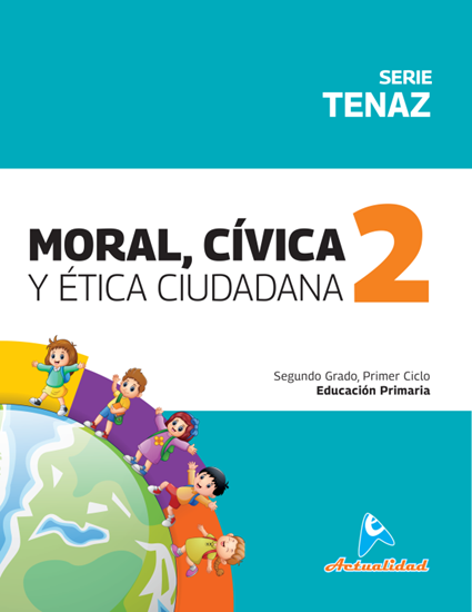 Imagen de MORAL CIVICA Y ETICA C. 2 TENAZ PRIMARIA