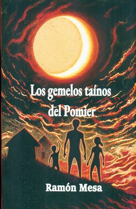 Imagen de LOS GEMELOS TAINOS DEL POMIER