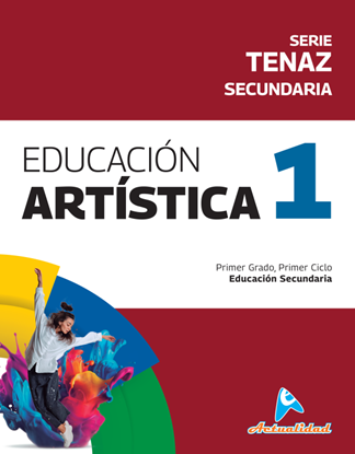 Imagen de EDUCACION ARTISTICA 1, SERIE TENAZ SEC.