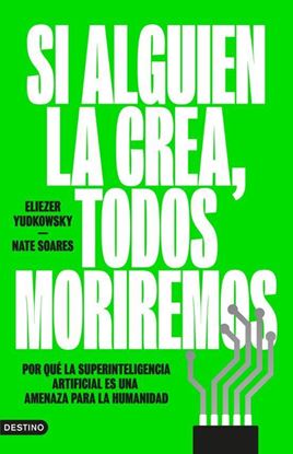Imagen de SI ALGUIEN LA CREA, TODOS MORIREMOS
