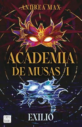 Imagen de EXILIO. ACADEMIA DE MUSAS 1