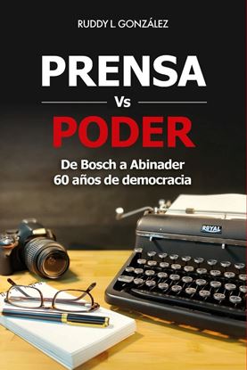 Imagen de PRENSA VS PODER. DE BOSCH A ABINADER