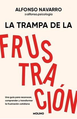 Imagen de LA TRAMPA DE LA FRUSTRACION
