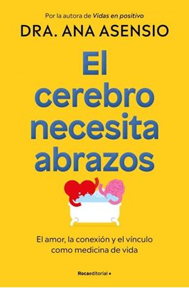 Imagen de EL CEREBRO NECESITA ABRAZOS